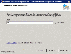 WDS - Abbild hinzufügen Schritt 1: Windows-Abbildspeicherort