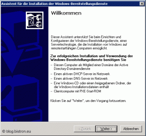 WDS-Konfiguration - Schritt 1: "Willkommen" - Auflistung der Voraussetzungen für die Installation der Windows Bereitstellungsdienste (Legacy Mode)